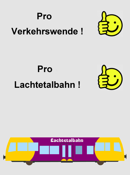 Plakat Pro Verkehrswende - Pro Lachtetalbahn