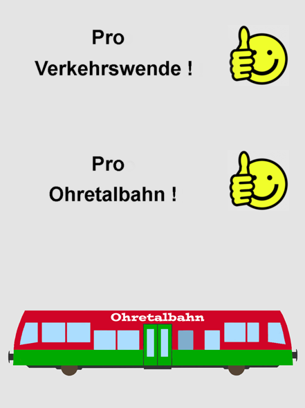 Plakat Pro Verkehrswende - Pro Ohretalbahn